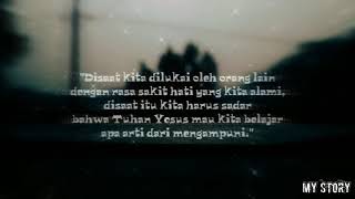 Story WA Rohani Kristen Belajar Mengampuni