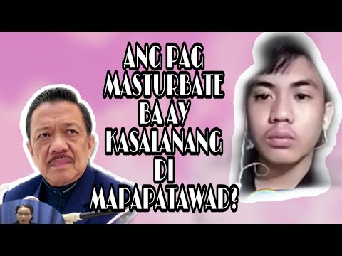 Video: Ang Pagsasalsal Ba Ay Itinuturing Na Isang Kasalanan?