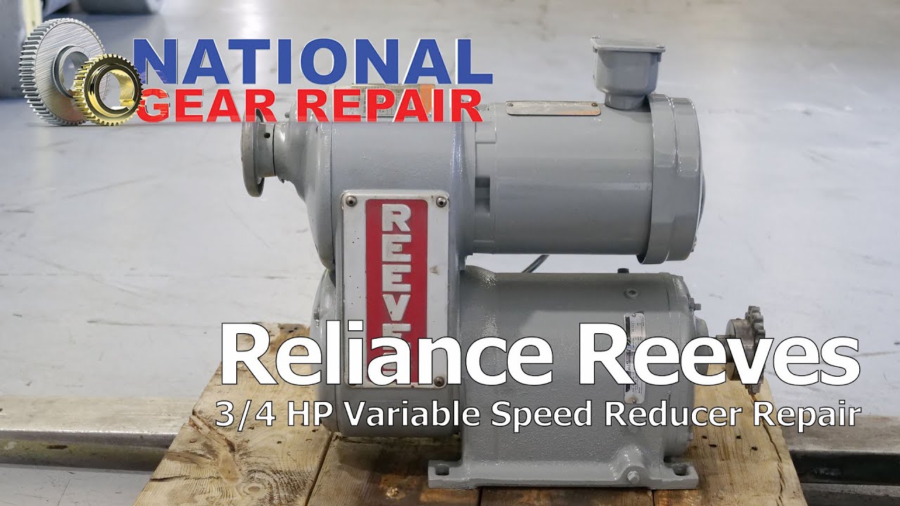Reliance Reeves 3/4 HP Variable Speed Reducer Gear Motor Repair