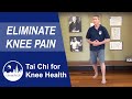 Knee Pain? Tai Chi for Knee Health can help!