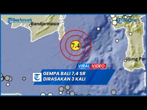 Gempa Bali 7,4 SR Dirasakan 3 Kali Buat Warga Terbangun