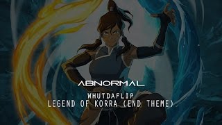 Whutdaflip Legend Of Korra End Theme