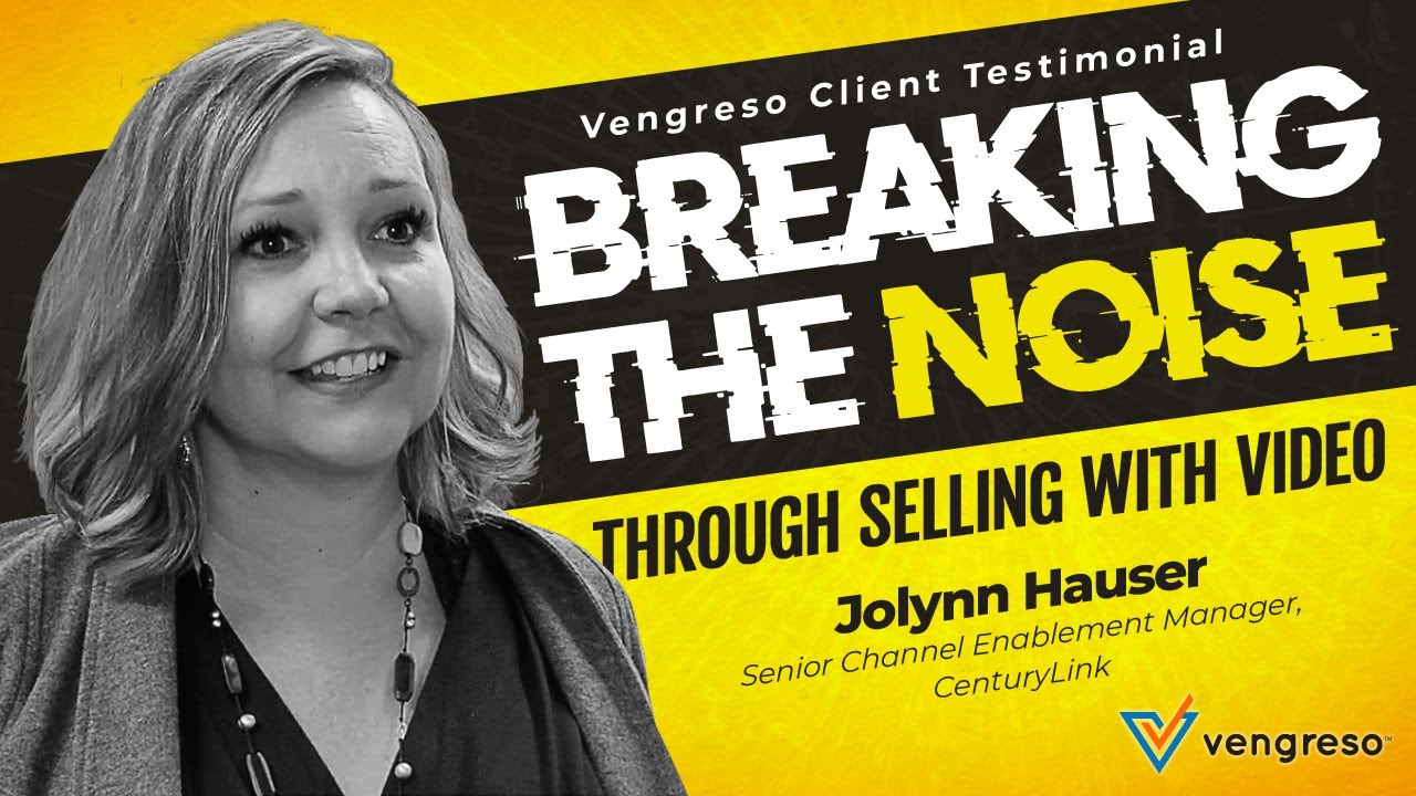 Use Video to Break Through the Noise - Selling With Video | Vengreso Client Testimonial