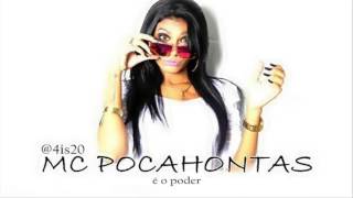 Mc Pocahontas Mulher Do Poder (Com Letra) Oficial