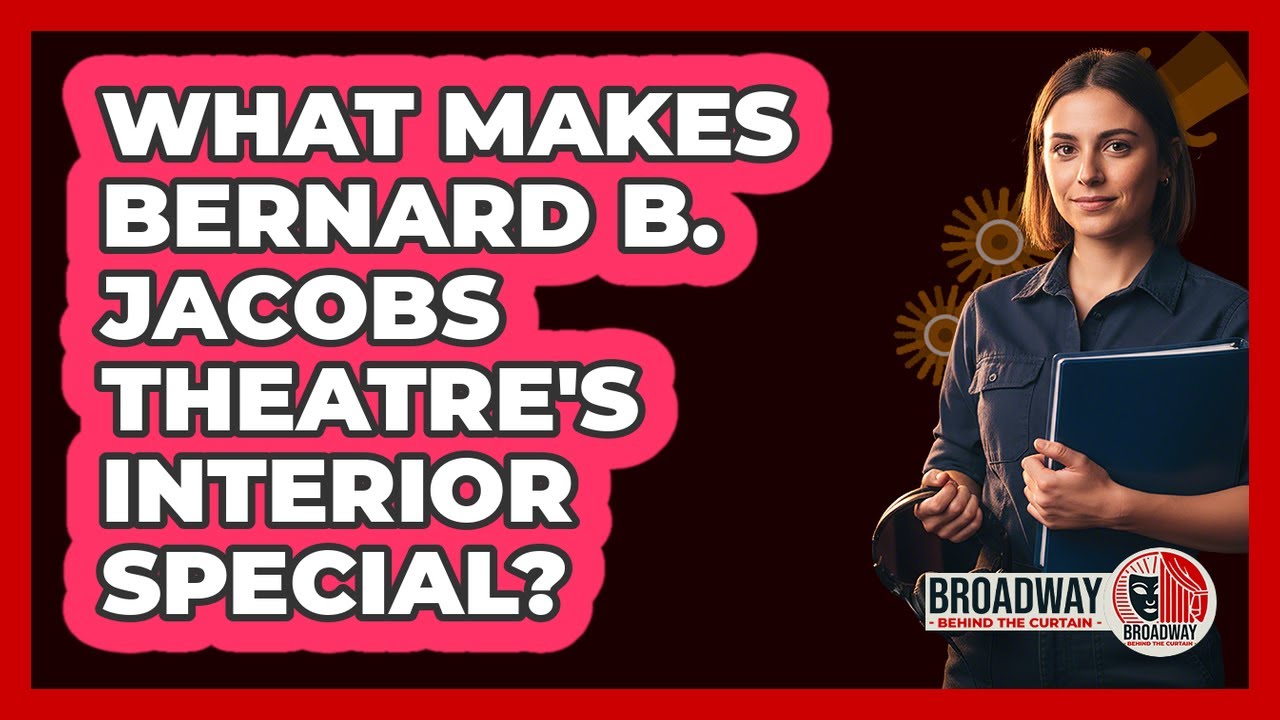 What Makes Bernard B. Jacobs Theatre's Interior Special?