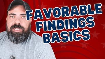 Using Favorable Findings for Maximum VA Compensation - VA Made Easy
