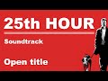 25TH HOUR SOUNDTRACK / Terence Blanchard - Open Title