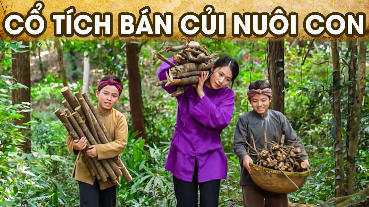 CỔ TÍCH BÁN CỦI NUÔI CON | CỔ TÍCH VIỆT NAM | PHIM TRUYỆN CỔ TÍCH HAY NHẤT 2026 | GHIỀN CỔ TÍCH
