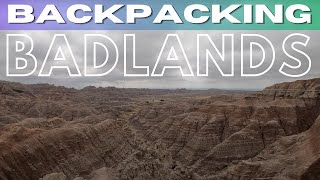 Backpacking Badlands National Park | Best Places To Hike In South Dakota