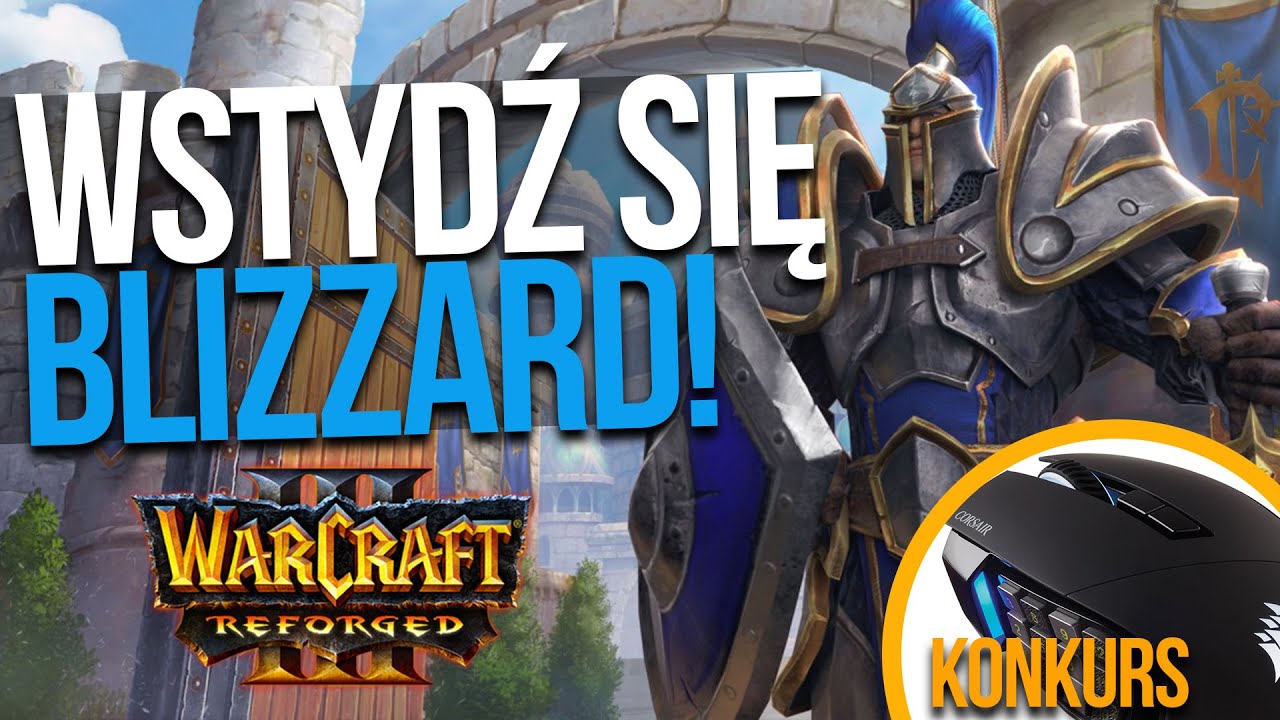 Warcraft 3: Reforged czyli klęska miesiąc po premierze | KONKURS CORSAIR😍