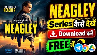 How To Watch Neagley Web Series Free | Neagley Web Series Kaise Dekhe | Neagley Web Series Free Me screenshot 1