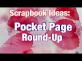 Pocket Page Round-Up Hop - Scrapbook Ideas (February 2021)