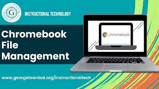 Chromebook File Management