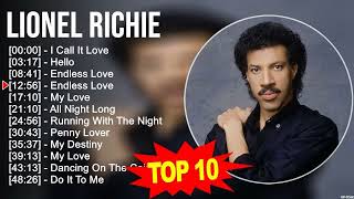 L i o n e l R i c h i e Songs ⭐ 70s 80s 90s Greatest Hits ⭐ Best Songs Of All Time