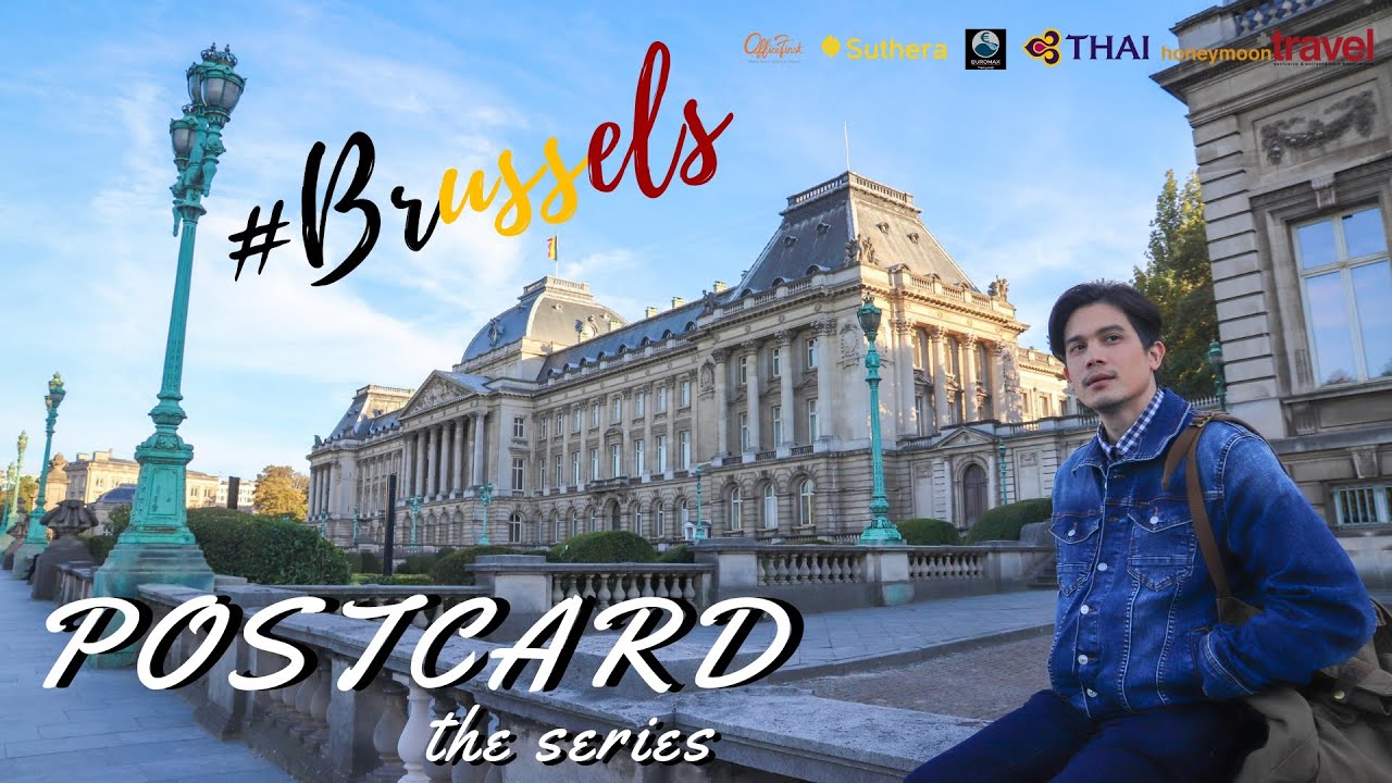 Postcard the series EP.1 : Sunny in Brussels
