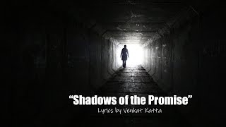 “Shadows of the Promise”
