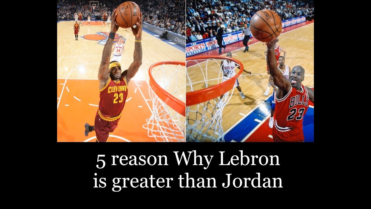 5 reasons why Lebron James is Greater than Michael Jordan (Spot On