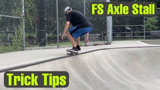 How to Frontside Axle Stall