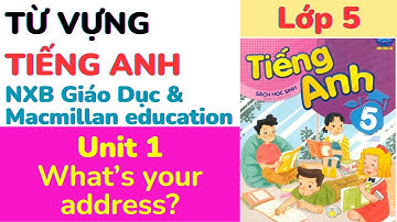 Từ vựng Tiếng Anh Lớp 5 Unit 1 What