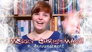 Merry Christmas! + Announcement