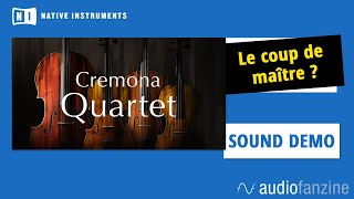 Native Instruments Cremona Quartet : le coup de maître  On découvre les sons !