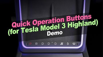 for Tesla Model 3 Highland Center Console Command Button Physical Key Functions Demo