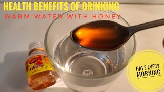 Health Benefits of drinking WARM WATER WITH HONEY | Why drinking warm water with honey is healthy?