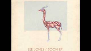 Lee Jones - Soon (The Mole Remix)