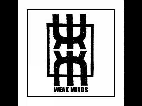 Weak Minds — Weak Minds - s/t EP [2007]