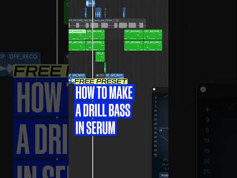 How to Make A Drill Bass in Serum like A Lau (FREE Preset)