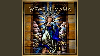 Wewe Ni Mama