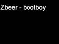 Zbeer  bootboy