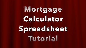 Mortgage Calculator and Amortization Schedule Tutorial with FREE downloadable Spreadsheet