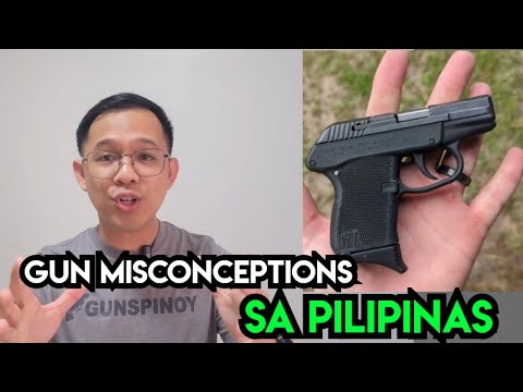 Gun Misconception sa Pilipinas