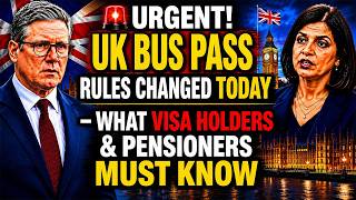 🚨 URGENT! UK Bus Pass Rules Changed TODAY – What Visa Holders & Pensioners Must Know