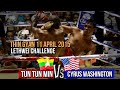 Tun Tun Min Vs Cyrus (USA), Myanmar Lethwei Fight, 2015, Rematch, Lekkha Moun, Burmese Boxing