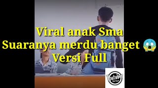 Viral anak sma nyanyi lagu Virzha - Tentang Rindu Suaranya merdu banget cooy