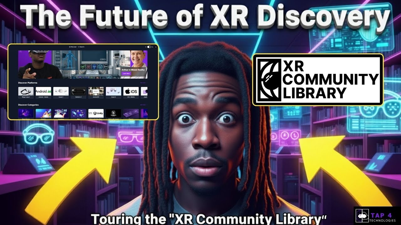 Touring The Entire XR Community Library (XRCL)  XR Discovery Platform