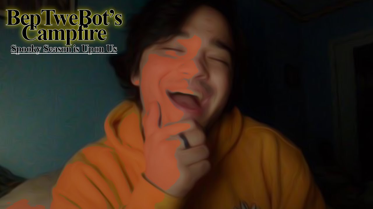 BepTweBot's Campfire - Spooky Season is Upon Us (Campfire Sounds)