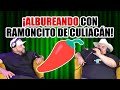 ¡Albureando con Ramoncito de Culiacán! | Juan Rivera