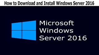 Windows Server 2016 - How to Download and Install Windows Server 2016 @01