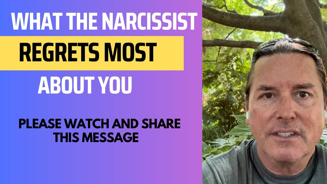 WHAT THE NARCISSIST REGRETS MOST ABOUT YOU