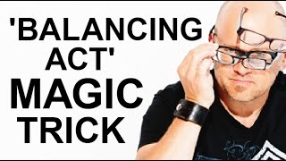 'STEADY HANDS' MAGIC TRICK REVEALED