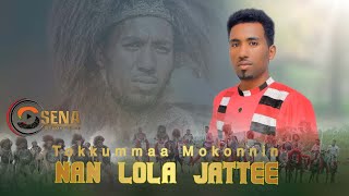 NAN LOLA JATTEE.Tokkummaa Mokonnin.New Ethiopian Oromo Music 2023. Video Song