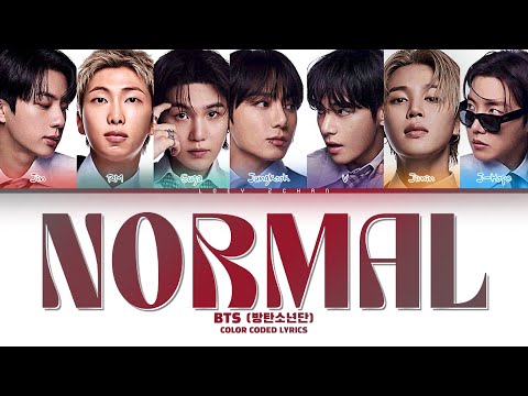 BTS (방탄소년단) -  'NORMAL' (Clean Ver) 가사 (Color Coded Lyrics) 