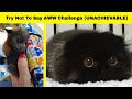 Try Not To Say AWW Challenge￼ (UNACHIEVABLE)