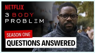 3 Body Problem Season One: QUESTIONS ANSWERED by Road to Tar Valon 61,130 views 1 month ago 16 minutes