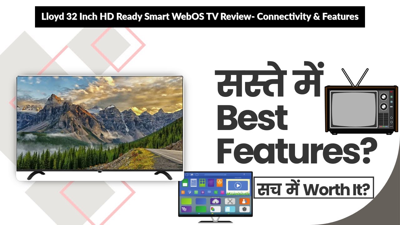 Lloyd 32 Inch HD Ready Smart WebOS TV Review- Connectivity & Features | Review in Hindi | Features