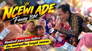 Bima Song❗NCEWI ADE | Performance Of Fauzy Bima🔥