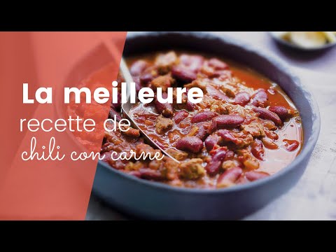 La meilleure recette de chili con carne